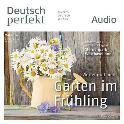 Deutsch lernen Audio - Der Garten im Frühling - Spotlight Verlag, Audio, 4056198008157