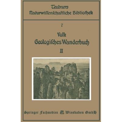 Geologisches Wanderbuch, Taschenbuch von Karl G. Volk, Vieweg & Teubner, 978-3-663-15414-3
