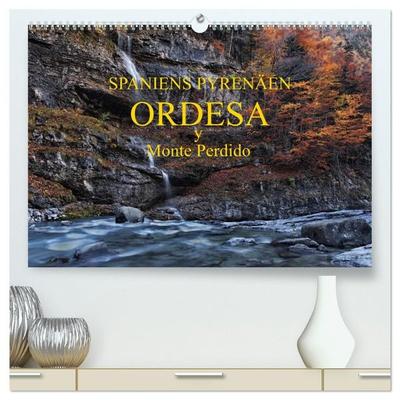 Spaniens Pyrenäen - Ordesa y Monte Perdido (hochwertiger Premium Wandkalender 2027 DIN A2 quer), Kunstdruck in Hochglanz
