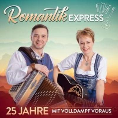25 Jahre mit Volldampf voraus - Romantik Express, CD
