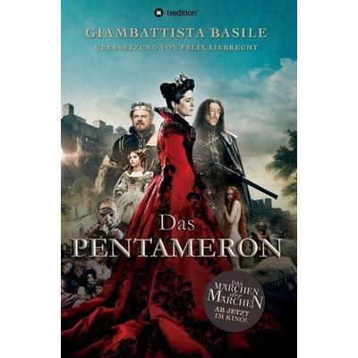 Das Pentameron - Buch zum Film, Gebundene Ausgabe von Giambattista Basile, Tredition, 978-3-7323-4621-9