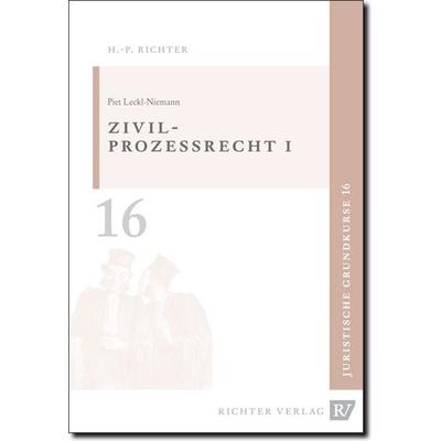 Juristische Grundkurse / Band 16 - Zivilprozessrecht 1, Taschenbuch von Piet Leckl-Niemann, Richter, Hans-Peter, 978-3-935150-16-3