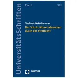 Der Schutz älterer Menschen durch das Strafrecht, Fachbücher von Stephanie Weiss-Brummer