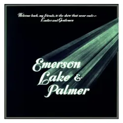 BMG Rights Management, Schallplatten, Welcome Back My Friends To Theshow That Never Ends (Emerson, Lake & Palmer)