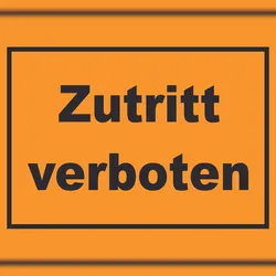HB-Druck Zutritt verboten Schild schwarz-orange A3 (297x420mm)