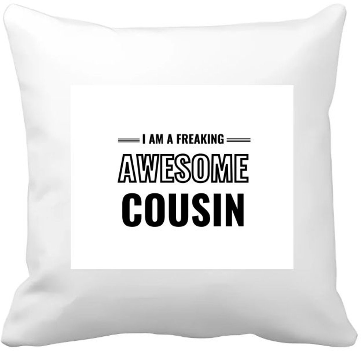 Akyol Kussenhoes I am a freaking awesome cousin - Neef - 40 x 40 cm