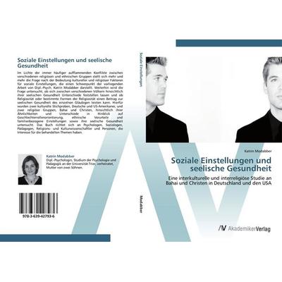 Soziale Einstellungen und seelische Gesundheit, Taschenbuch von Katrin Modabber, AV Akademikerverlag, 978-3-639-42793-6