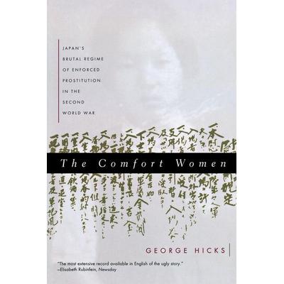 Comfort Women, Taschenbuch von George Hicks, W. W. Norton & Company, 978-0-393-31694-0