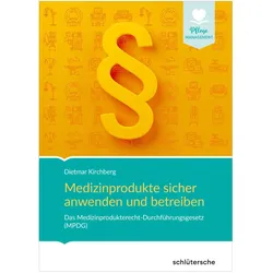 Medizinprodukte sicher anwenden und bet, Fachbücher von Dietmar Kirchberg