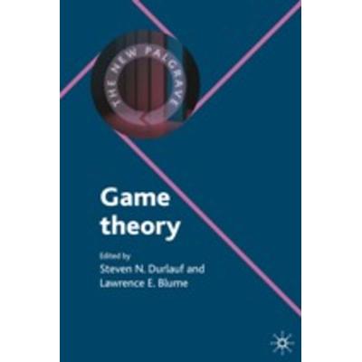 Game Theory, Gebundene Ausgabe von Steven N. Durlauf,Lawrence E. Blume, Palgrave Macmillan UK, 978-0-230-23889-3