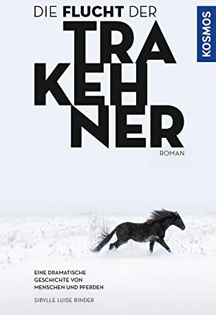 Binder, Sibylle Luise - Die Flucht der Trakehner - Preis vom 17.10.2026 19:25:27 h