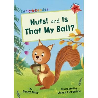 Nuts! and Is That My Ball?, Taschenbuch von Jenny Jinks, Maverick Arts Publishing, 978-1-84886-440-5