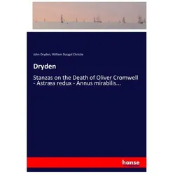 Dryden, Belletristik von John Dryden, William Dougal Christie