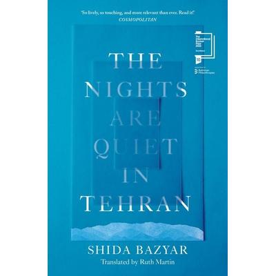 The Nights Are Quiet in Tehran, Taschenbuch von Shida Bazyar, Scribe UK, 978-1-917189-09-5