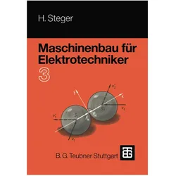 Maschinenbau für Elektrotechniker, Schulbücher von Hans G. Steger