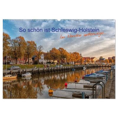 So schön ist Schleswig-Holstein (Wandkalender 2027 DIN A2 quer), CALVENDO Monatskalender