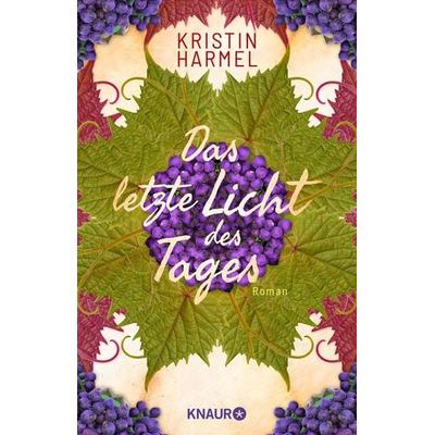 Das letzte Licht des Tages, Taschenbuch von Kristin Harmel, Knaur, 978-3-426-22712-1