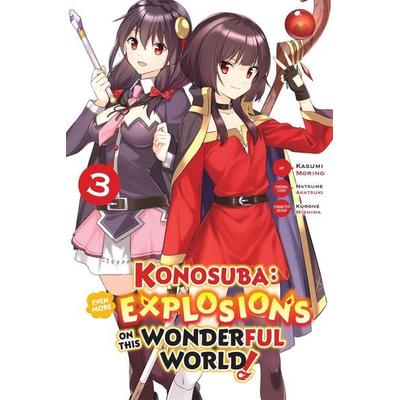 Konosuba: Even More Explosions on This Wonderful World!, Vol. 3 (Manga), Taschenbuch von Kasumi Morino, Yen Press