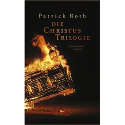 Die Christus Trilogie, Belletristik von Patrick Roth