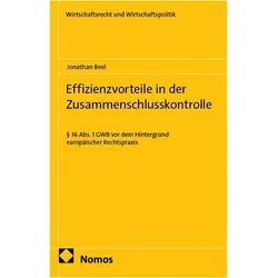 Effizienzvorteile in der Zusammenschlusskontrolle, Fachbücher von Jonathan Beel