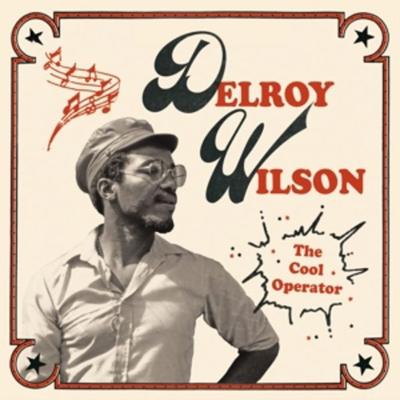 The Cool Operator - Delroy Wilson, CD