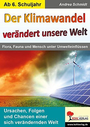 Andrea Schmidt - Der Klimawandel verändert unsere Welt: Flora, Fauna und Mensch unter Umwelteinflüssen - Preis vom 11.10.2026 03:10:56 h