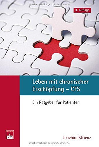 Joachim Strienz - Leben mit chronischer Erschöpfung - CFS: Ein Ratgeber für Patienten - Preis vom 10.10.2026 11:48:34 h