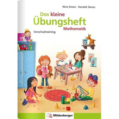 Das kleine Übungsheft Mathematik, Geheftet von Nina Simon,Hendrik Simon, Mildenberger Verlag GmbH, 978-3-619-15210-0