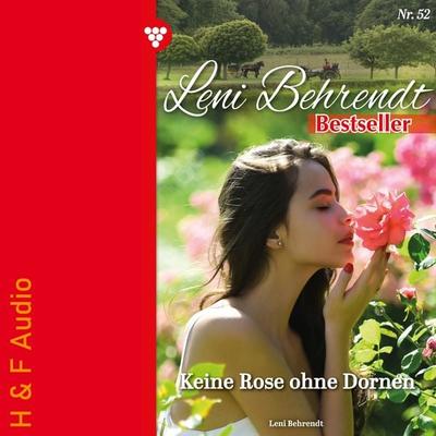 Keine Rose ohne Dornen - Leni Behrendt, Audio, 9783965199149