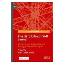 The Hard Edge of Soft Power, Fachbücher von Daniel Wolfe, Sven Daniel Wolfe