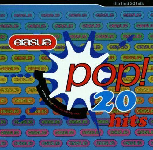 Erasure - Pop! the First 20 Hits - Preis vom 17.10.2026 19:25:27 h
