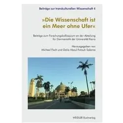 Die Wissenschaft ist ein Meer ohne Ufer, Fachbücher von Michael Fisch, Dalia Aboul Fotouh Salama