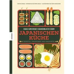 Das grosse Handbuch der japanischen Küche, Ratgeber von Sachiyo Harada, Susanne Schmidt-Wussow, Yannis Varoutsikos, Pierre Javelle