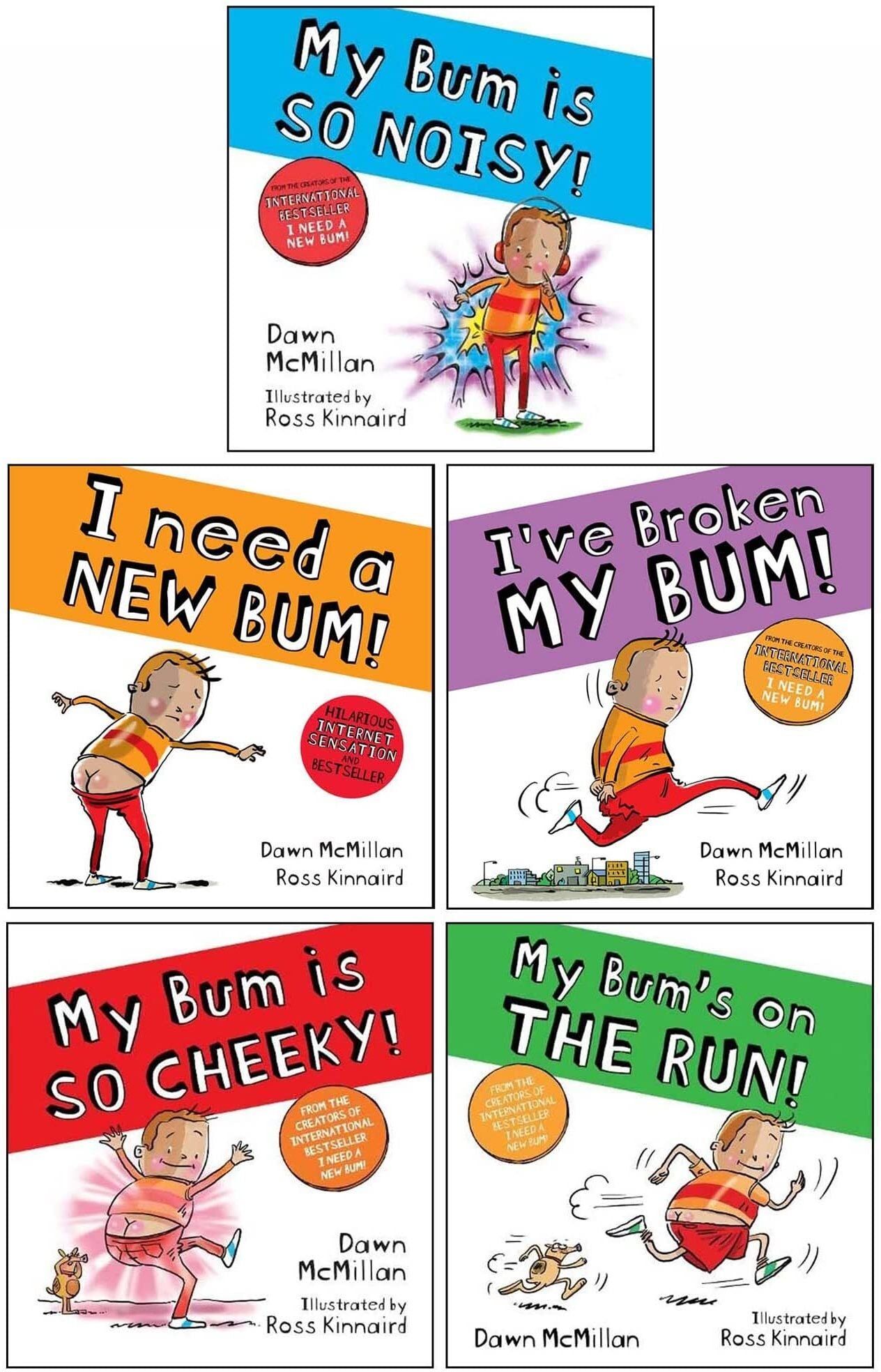 Scholastic New Bum Series 5 Books Collection Set (I Need a New Bum!, I've Broken My Bum!, My Bum is SO NOISY!, My Bum is on the Run! & My Bum is SO CHEEKY!)