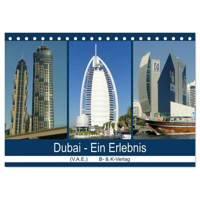 Dubai - Ein Erlebnis (Tischkalender 2027 DIN A5 quer), CALVENDO Monatskalender