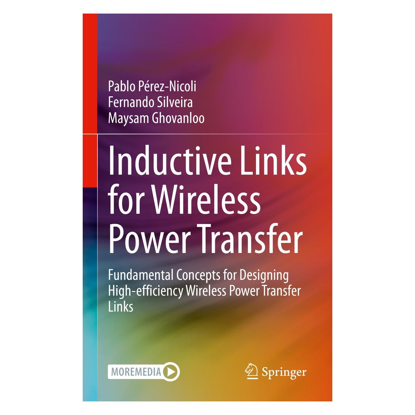 Springer Inductive Links for Wireless Power Transfer (Englisch, Hardcover, Fernando Silveira, Maysam Ghovanloo, Pablo Pérez-Nicoli) (9783030654764)
