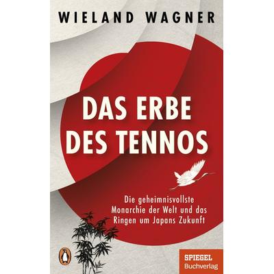 Das Erbe des Tennos, Taschenbuch von Wieland Wagner, Penguin, 978-3-328-11490-1
