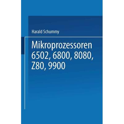 Mikroprozessoren, Taschenbuch von Harald Schumny, Vieweg & Teubner, 978-3-528-04235-6