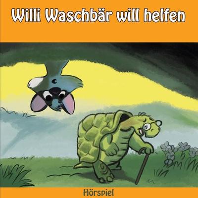 Willi Waschbär will helfen - Heinrich Töws, Audio, 9783867019842