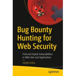 Bug Bounty Hunting for Web Security, Fachbücher von Sanjib Sinha