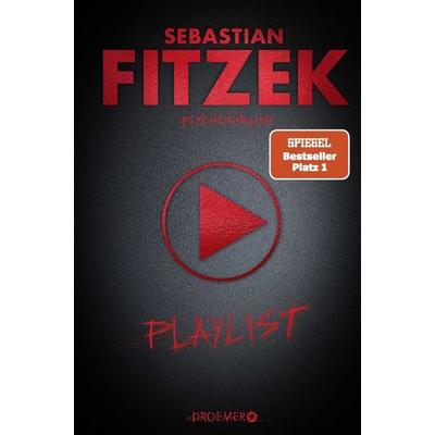 Playlist, Gebundene Ausgabe von Sebastian Fitzek, Droemer Knaur
