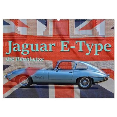 Jaguar E-Type - Die Raubkatze (Wandkalender 2027 DIN A2 quer), CALVENDO Monatskalender