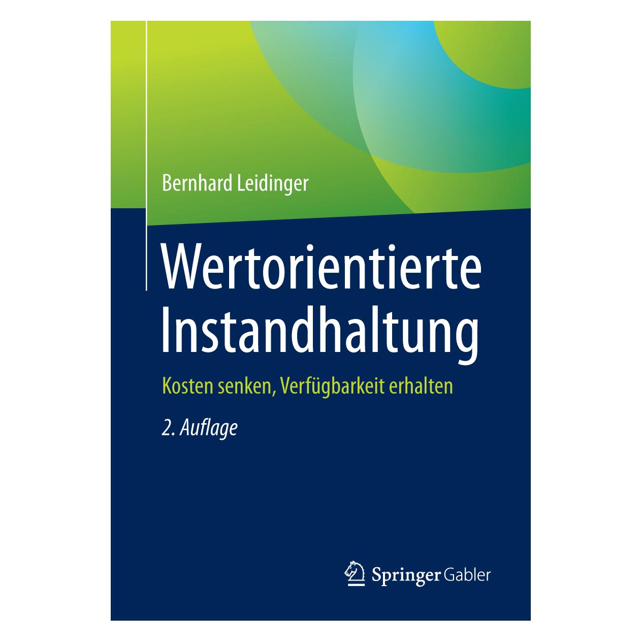 Springer Wertorientierte Instandhaltung (Deutsch, Softcover, Bernhard Leidinger) (7314419)