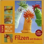 Katja Bayer - Filzen mit Kindern - Preis vom 16.10.2026 11:41:07 h