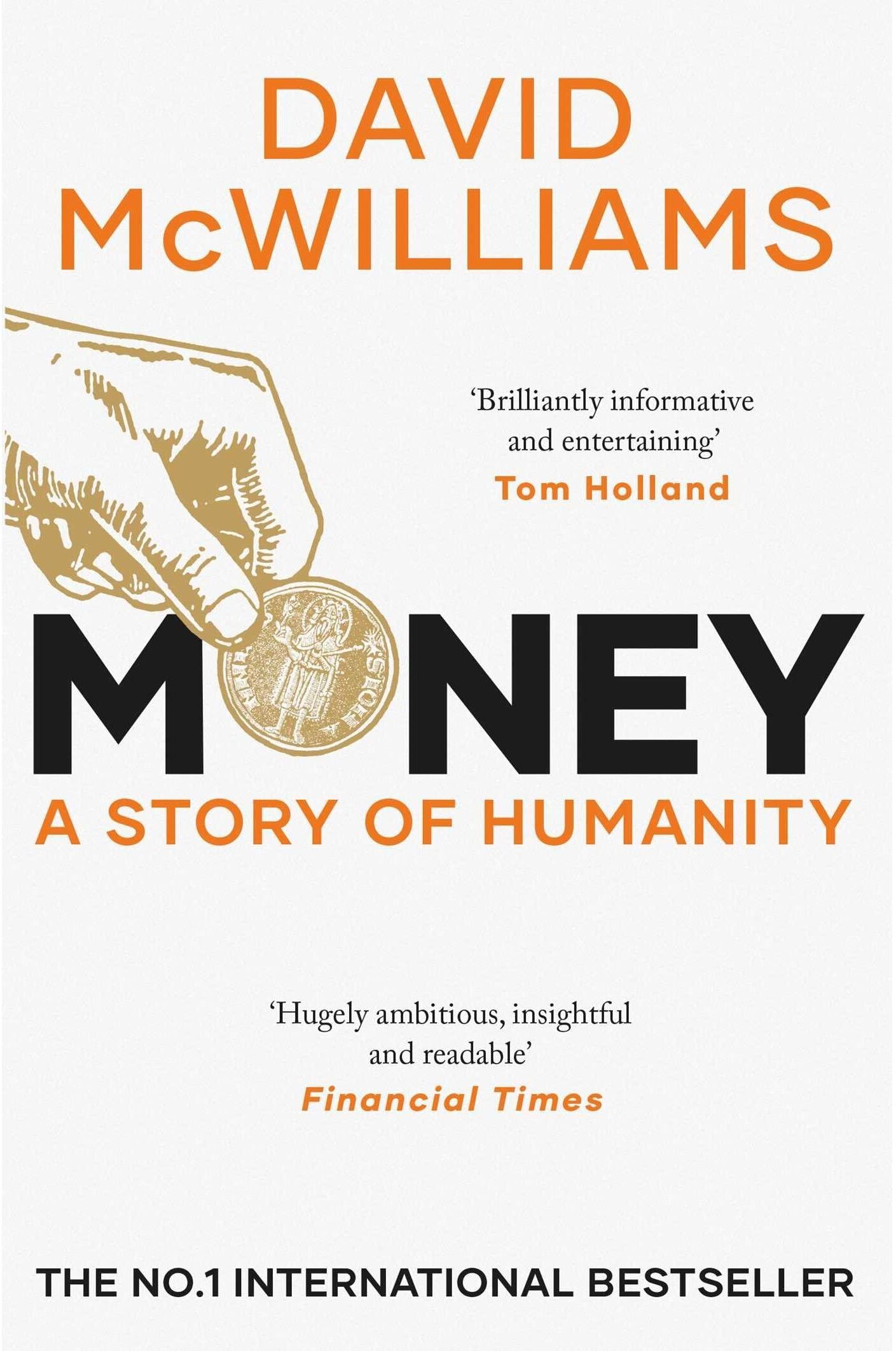 Simon & Schuster Money: A Story of Humanity by David McWilliams   Economic History & Global Finance Explained