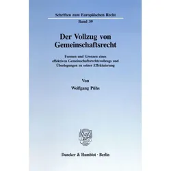 Der Vollzug von Gemeinschaftsrecht., Fachbücher von Wolfgang Pühs