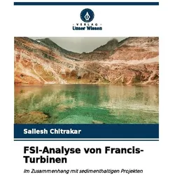 FSI-Analyse von Francis-Turbinen, Fachbücher von Sailesh Chitrakar