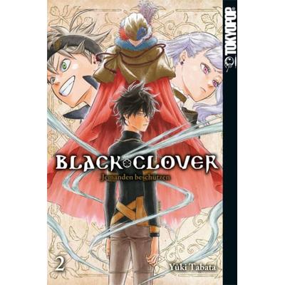 Black Clover 02, Taschenbuch von Yuki Tabata, Tokyopop GmbH, 978-3-8420-2519-6