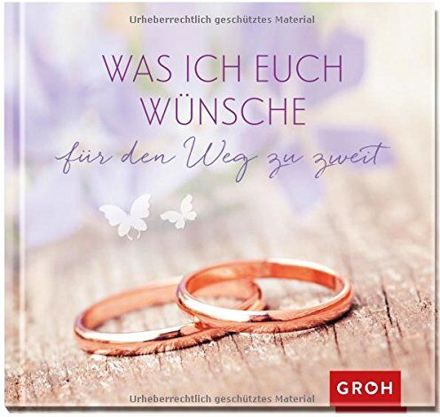 Joachim Groh - Was ich euch wünsche für den Weg zu zweit - Preis vom 10.10.2026 11:48:34 h