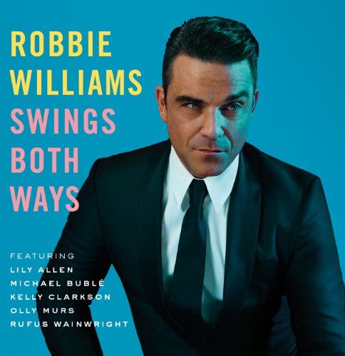 Robbie Williams - Swings Both Ways - Preis vom 08.10.2026 07:26:42 h